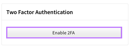 Click on Enable 2FA button